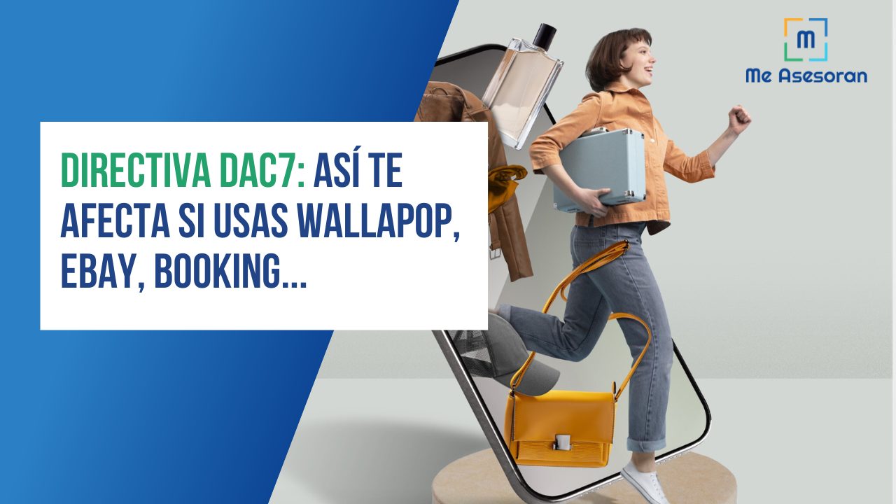 Directiva DAC7: Asi te afecta si usas Wallapop, Ebay, Booking..
